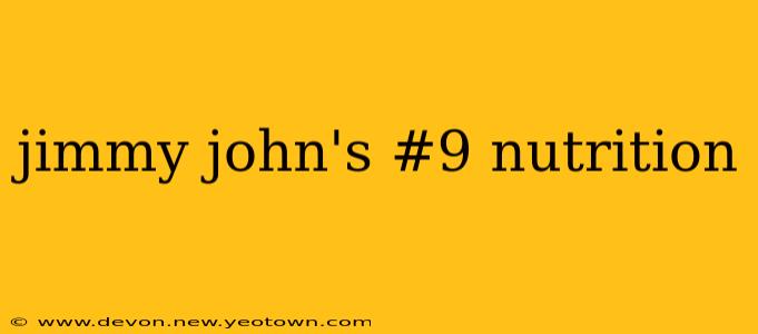 jimmy john's #9 nutrition