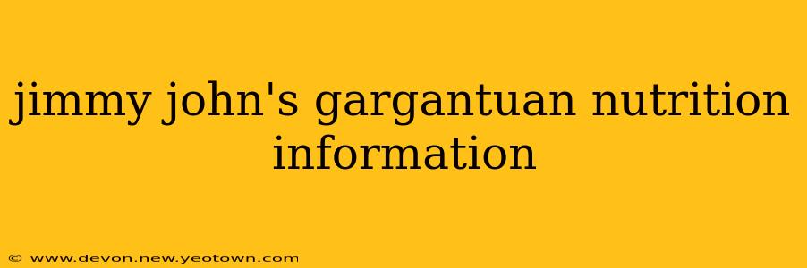 jimmy john's gargantuan nutrition information