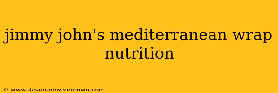 jimmy john's mediterranean wrap nutrition