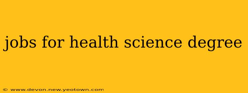 jobs for health science degree