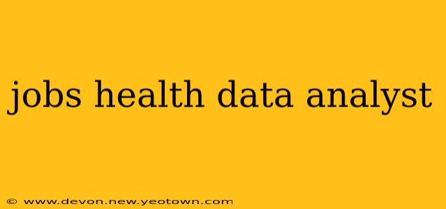 jobs health data analyst