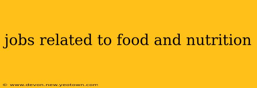 jobs related to food and nutrition