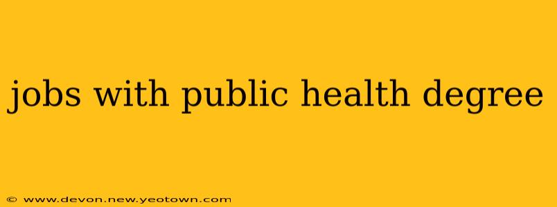 jobs with public health degree