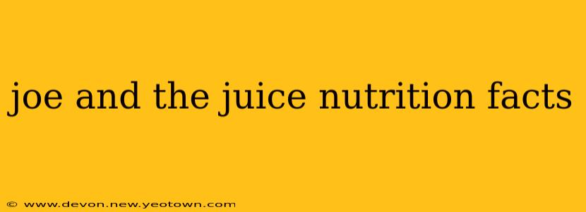 joe and the juice nutrition facts