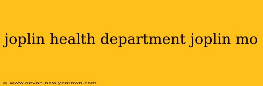 joplin health department joplin mo