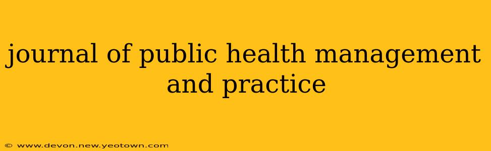journal of public health management and practice
