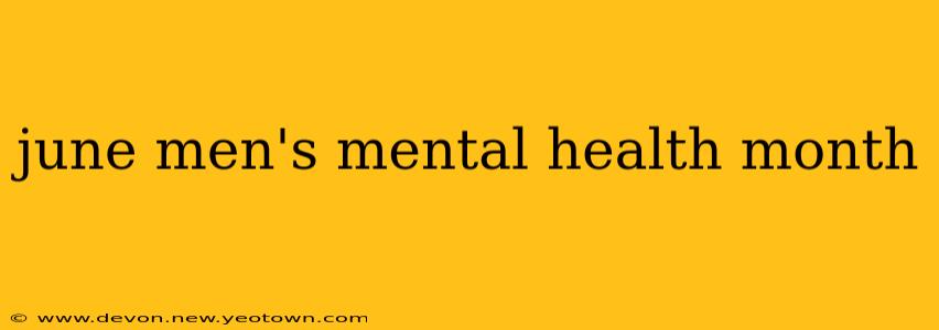 june men's mental health month