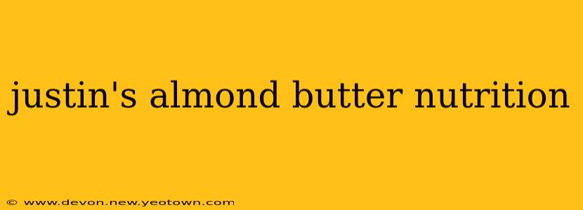 justin's almond butter nutrition