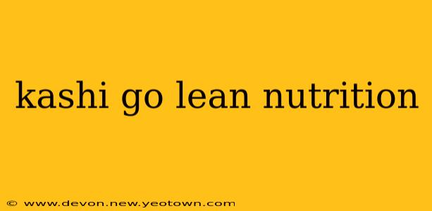 kashi go lean nutrition