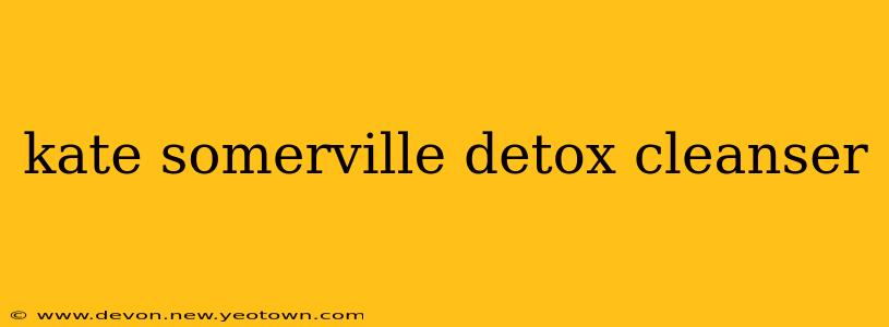 kate somerville detox cleanser
