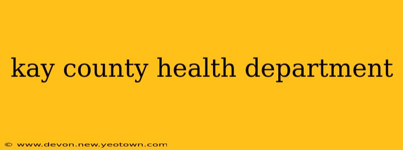 kay county health department