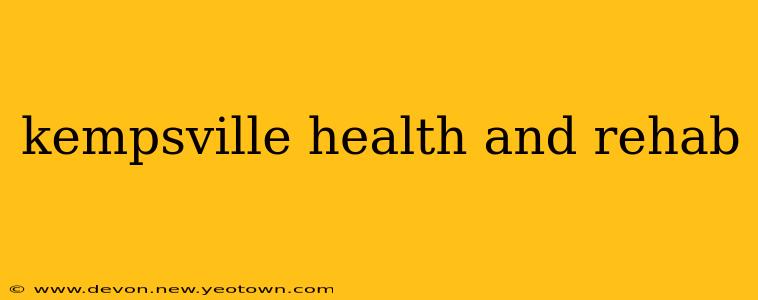 kempsville health and rehab