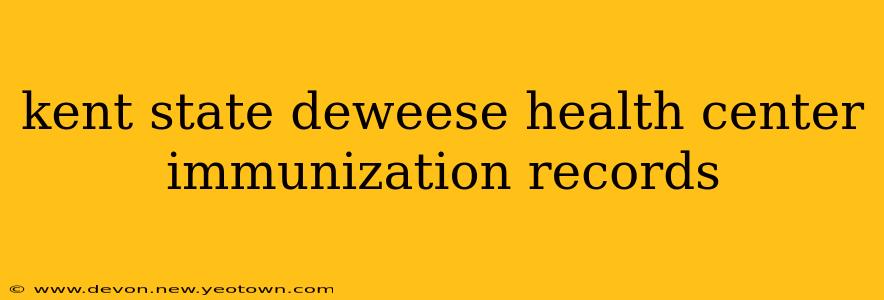 kent state deweese health center immunization records