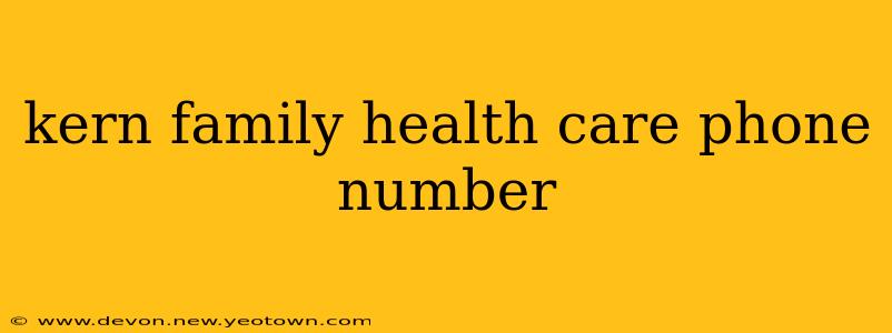 kern family health care phone number