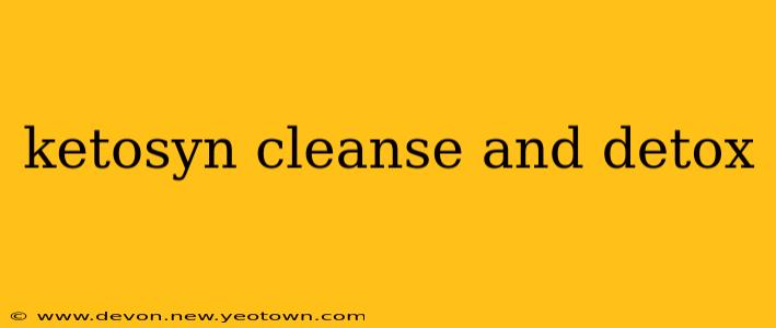 ketosyn cleanse and detox