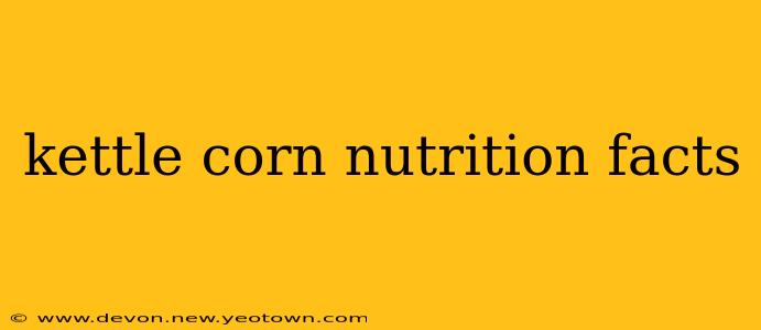 kettle corn nutrition facts