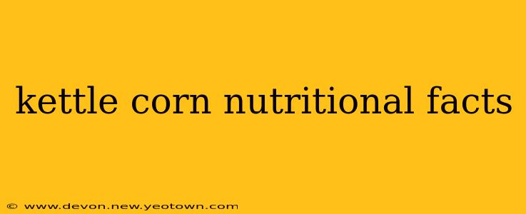 kettle corn nutritional facts