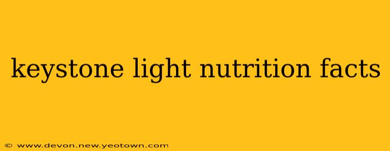 keystone light nutrition facts