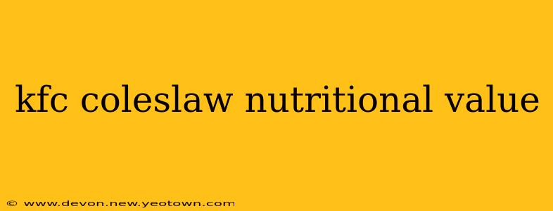 kfc coleslaw nutritional value