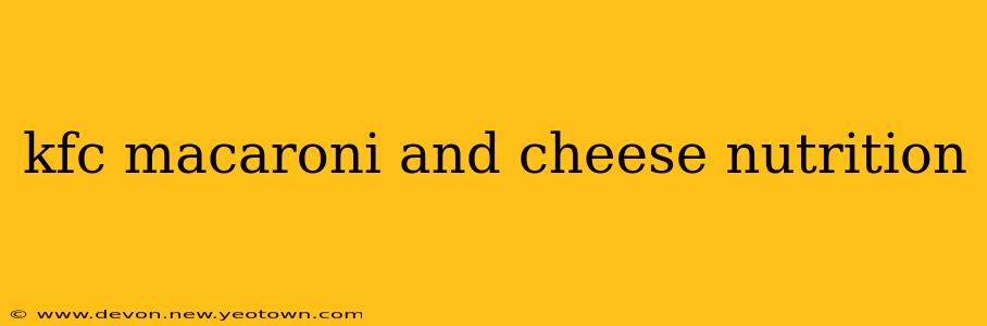 kfc macaroni and cheese nutrition