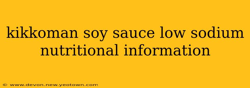 kikkoman soy sauce low sodium nutritional information