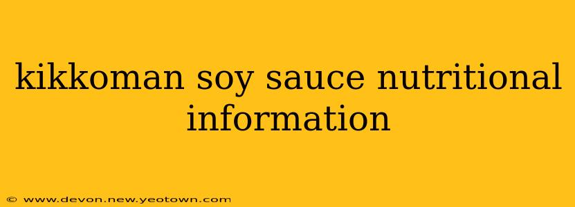 kikkoman soy sauce nutritional information