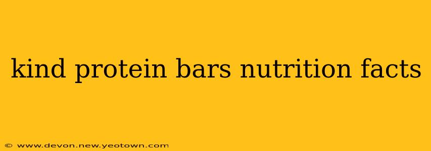 kind protein bars nutrition facts