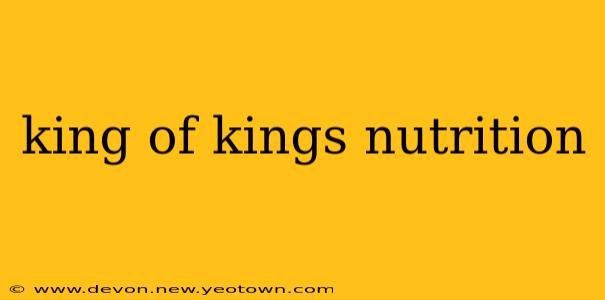 king of kings nutrition