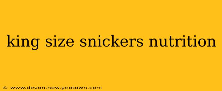 king size snickers nutrition