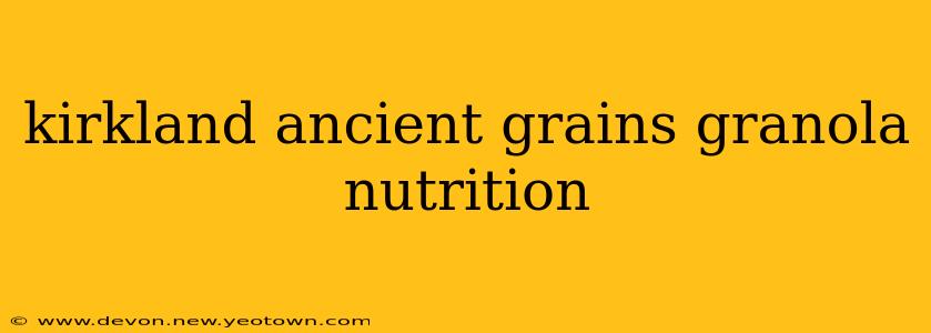kirkland ancient grains granola nutrition