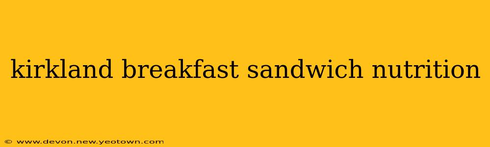 kirkland breakfast sandwich nutrition