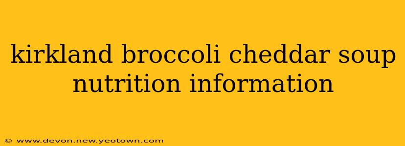 kirkland broccoli cheddar soup nutrition information