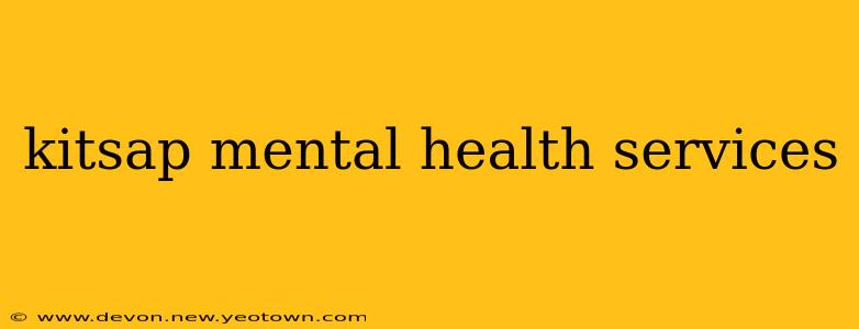 kitsap mental health services