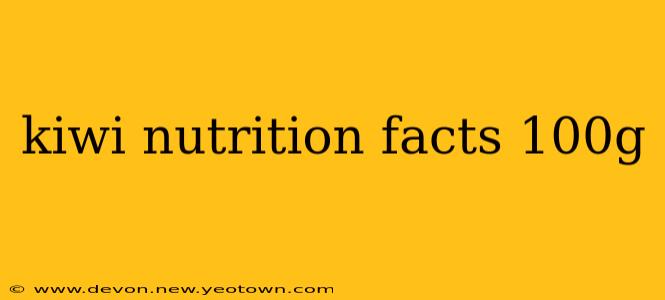 kiwi nutrition facts 100g