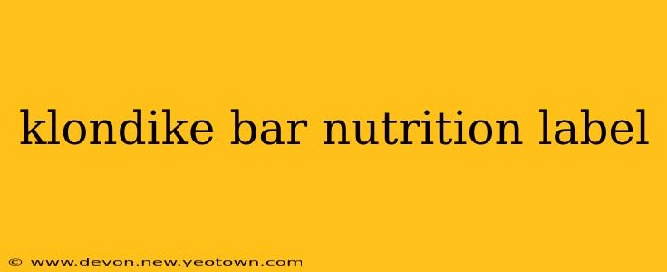 klondike bar nutrition label