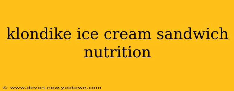 klondike ice cream sandwich nutrition