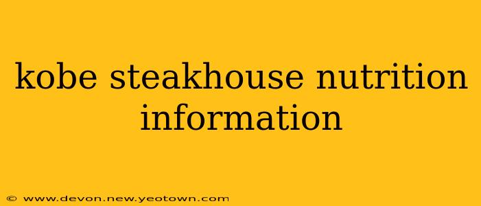 kobe steakhouse nutrition information