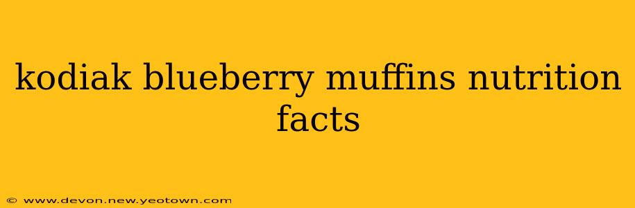 kodiak blueberry muffins nutrition facts
