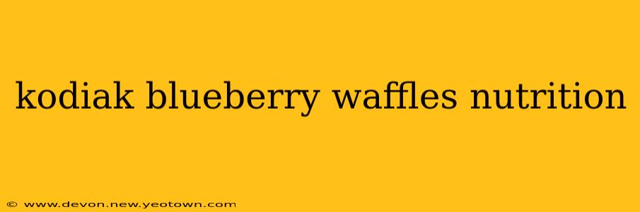 kodiak blueberry waffles nutrition