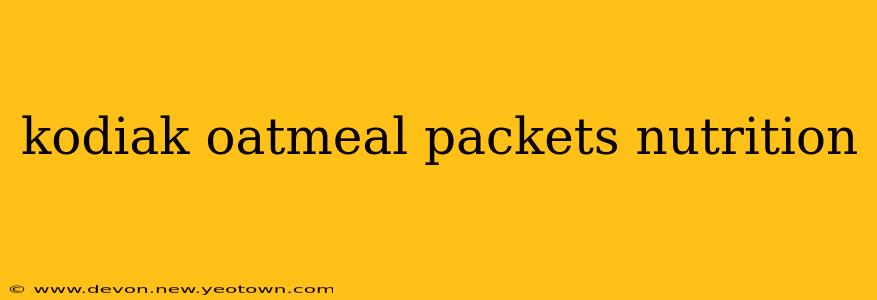 kodiak oatmeal packets nutrition