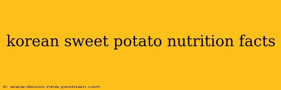 korean sweet potato nutrition facts