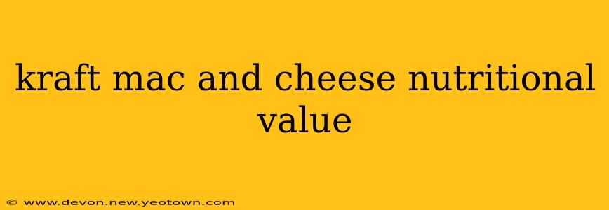 kraft mac and cheese nutritional value