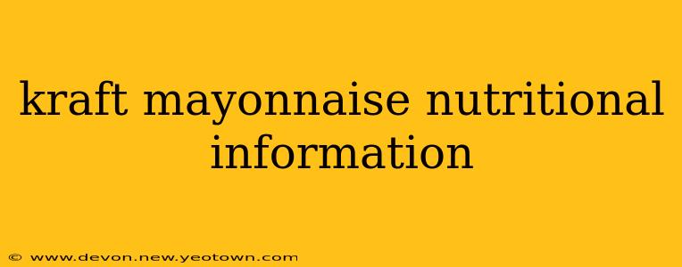 kraft mayonnaise nutritional information