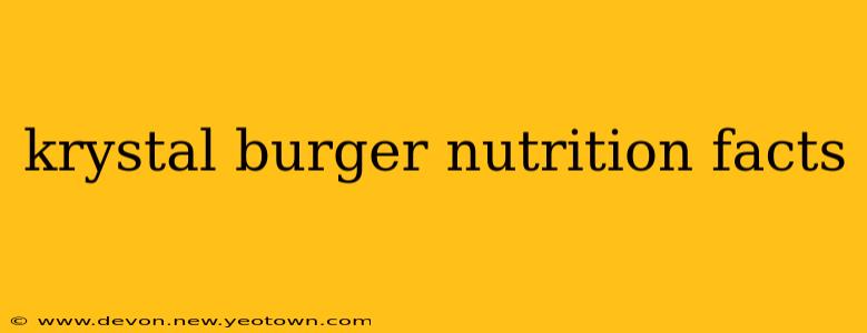 krystal burger nutrition facts