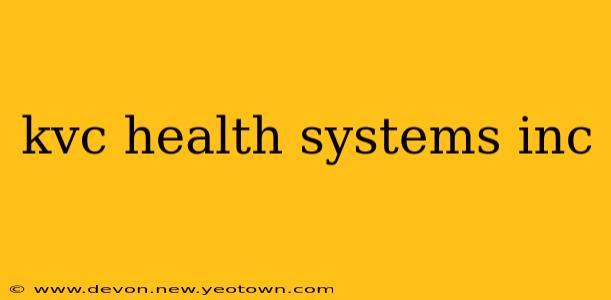 kvc health systems inc