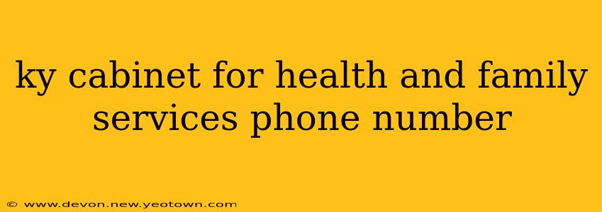 ky cabinet for health and family services phone number