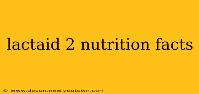 lactaid 2 nutrition facts