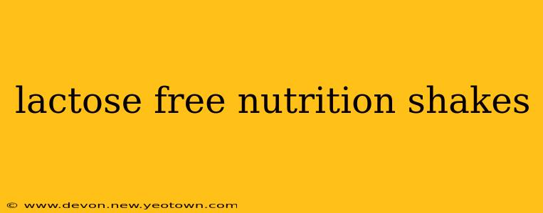 lactose free nutrition shakes