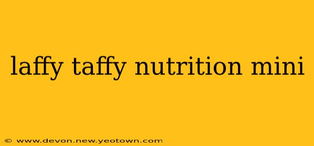 laffy taffy nutrition mini