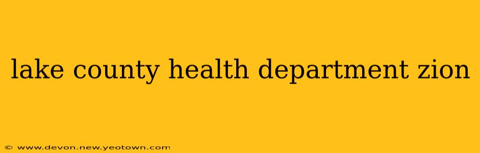 lake county health department zion